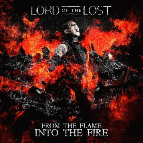 Lord Of The Lost : From the Flame into the Fire